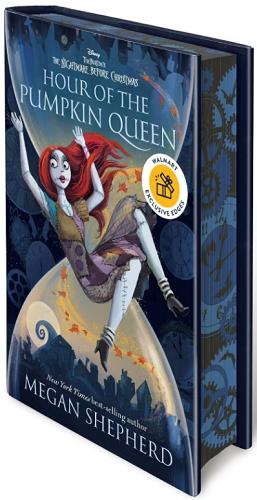 Hour of the Pumpkin Queen (Pumpkin Queen, Bk. 2, Disney Tim Burton's The Nightmare Before Christmas) (Walmart Edition)