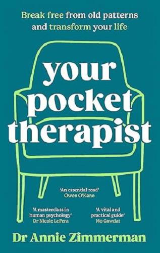 Your Pocket Therapist: Break Free From Old Patterns and Transform Your Life