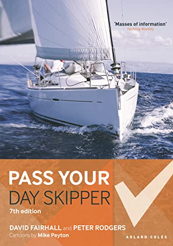 Pass Your Day Skipper (7th Edition)