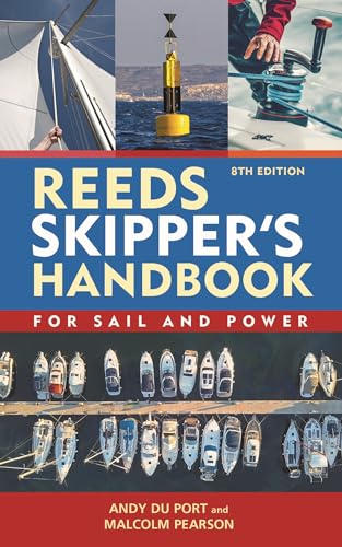 Reeds Skipper's Handbook: For Sail and Power (8th Edition)