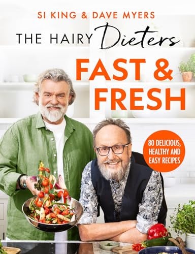 Fast & Fresh (The Hairy Dieters, Bk. 9)