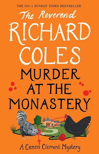 Murder at the Monastery (Canon Clement Mysteries, Bk. 3)
