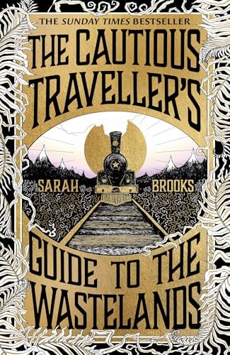 The Cautious Traveller's Guide to The Wastelands