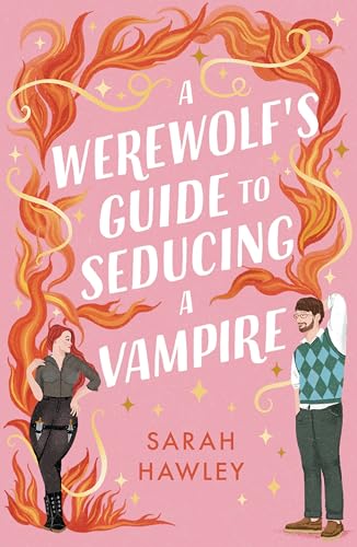 A Werewolf's Guide to Seducing a Vampire (Glimmer Falls, Bk. 3)