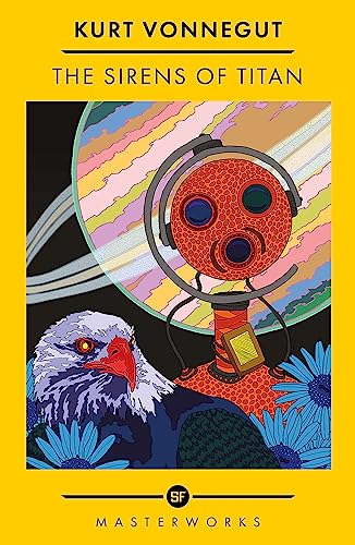 The Sirens of Titan (SF Masterworks)