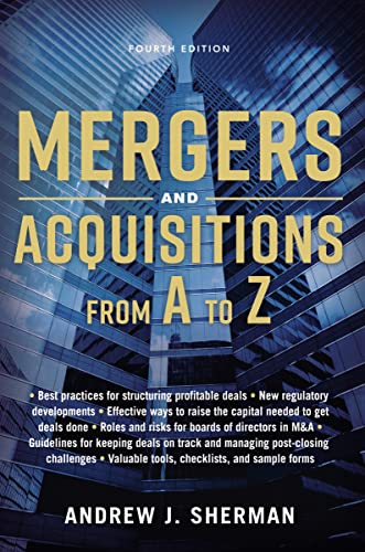 Mergers and Acquisitions From A to Z (4th Edition)