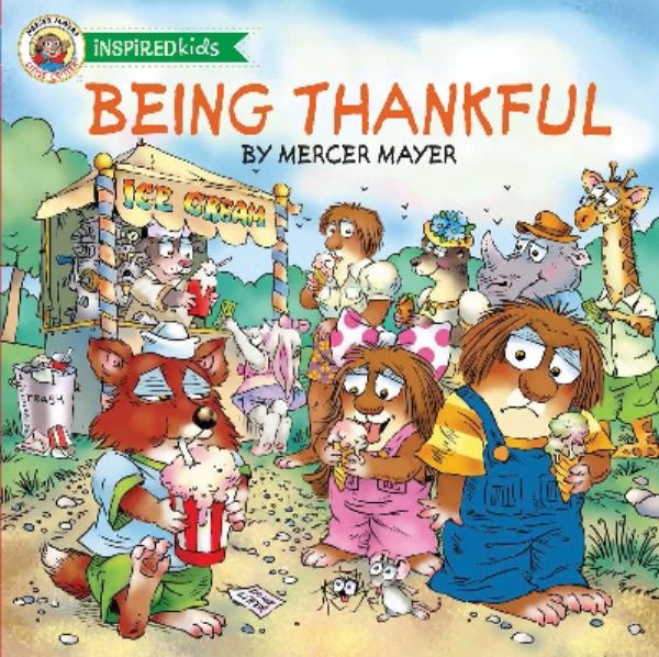 Being Thankful (Little Critter, Inspired Kids)