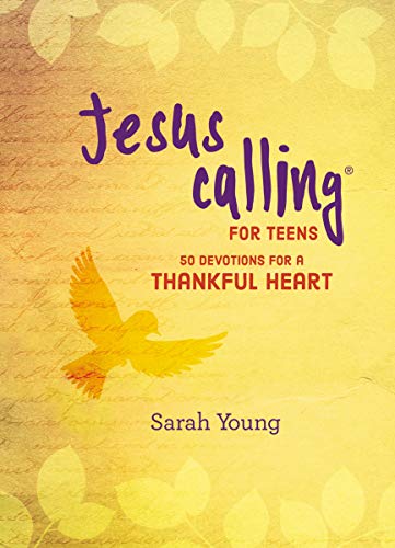 Jesus Calling for Teens: 50 Devotions for a Thankful Heart