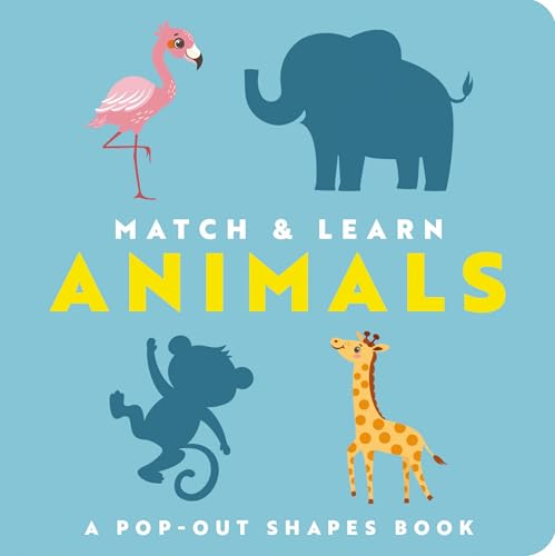 Animals: A Pop-Out Shapes Book (Match & Learn)