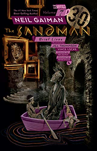 Brief Lives (The Sandman, Volume 7, 30th Anniversary Edition)