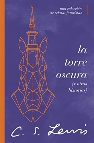 La Torre Oscura (Y Otras Historias)