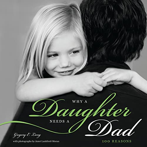 Why a Daughter Needs a Dad