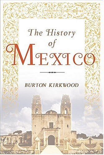 The History of Mexico