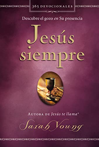 Jésus toujours : découvrez la joie en sa présence