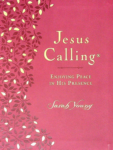 Jesus Calling: Enjoying Peace in His Presence