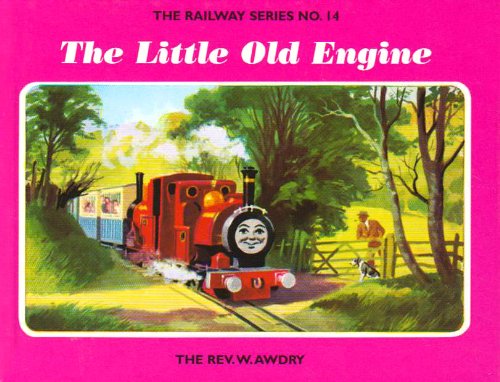 The Little Old Engine (Railway, Bk. 14)