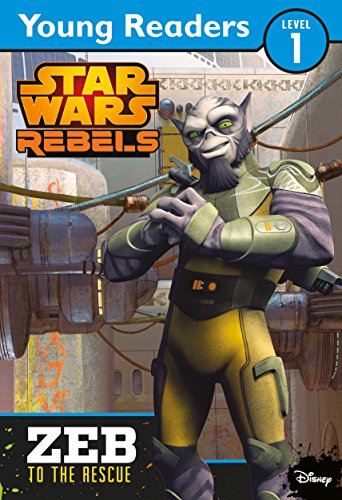Zeb to the Rescue (Star Wars Rebels, Young Readers, Level 1)