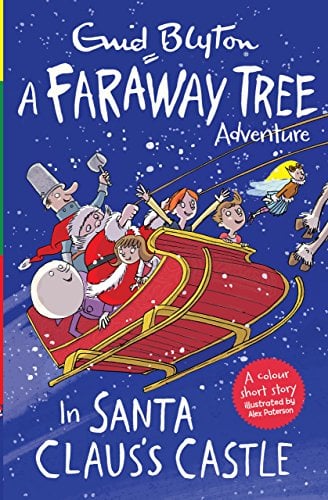 In Santa Claus's Castle (A Faraway Tree Adventure)