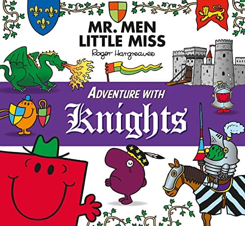Adventure With Knights (Mr. Men and Little Miss Adventures)