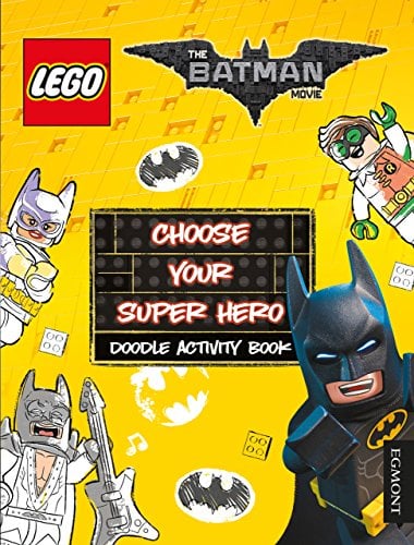 Choose Your Super Hero: Doodle Activity Book (LEGO: The Batman Movie)