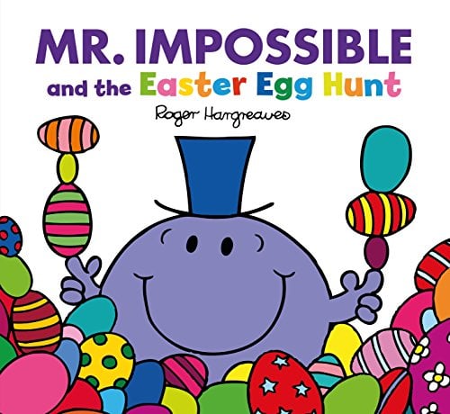 Mr. Impossible and the Easter Egg Hunt (Mr. Men and Little Miss Picture Books)