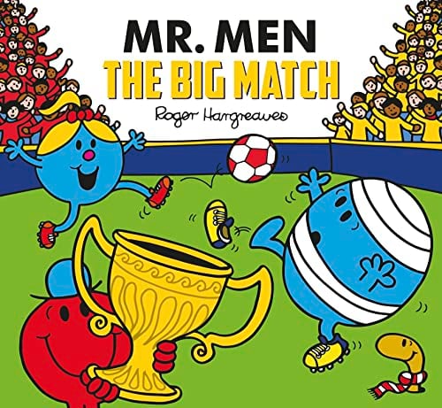 Mr. Men: The Big Match (Mr. Men & Little Miss)
