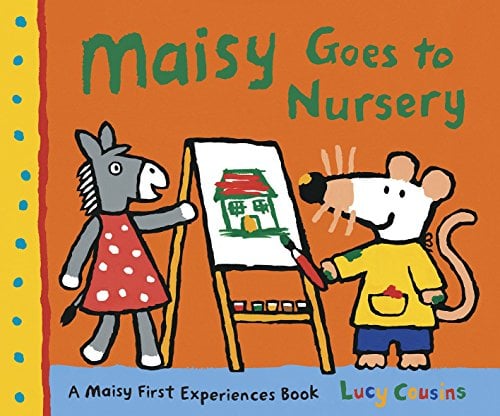 Maisy Goes to Nursery (Maisy First Experience Book)
