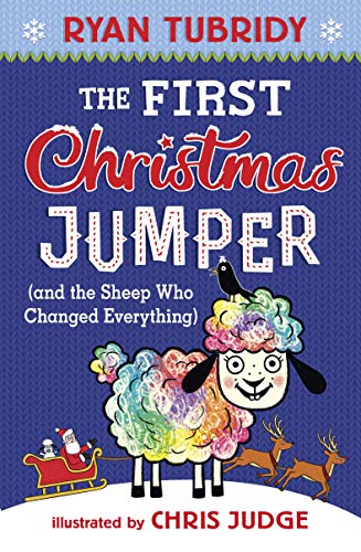 First Christmas Jumper (And the Sheep Who Changed Everything)