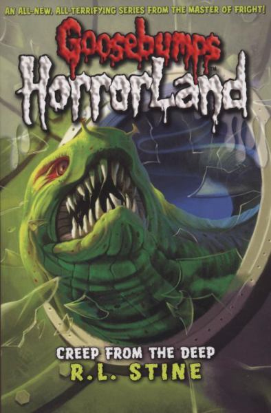 Creep from the Deep (Goosebumps Horrorland, Bk. 2)