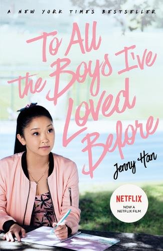 To All the Boys I've Loved Before (To All the Boys I've Loved Before, Bk. 1)