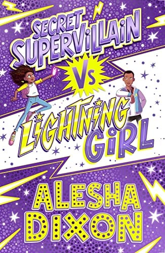 Secret Supervillain (Lightning Girl, Bk. 3)