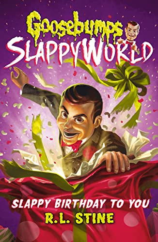 Slappy Birthday to You (Goosebumps Slappyworld, Bk. 1)