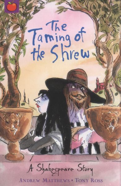 The Taming of the Shrew (Shakespeare Stories, Orchard Classics)
