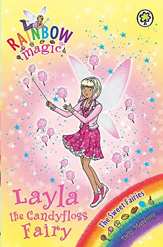 Layla the Candyfloss Fairy (The Sweet Fairies, Bk. 6, Rainbow Magic, Bk. 132)