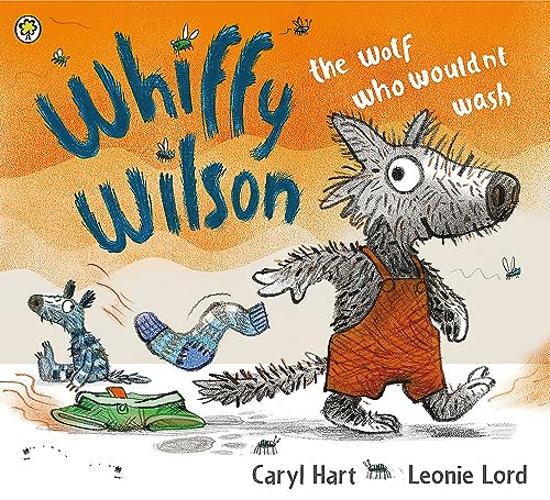 Whiffy Wilson the Wolf Who Wouldn't Wash
