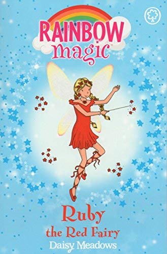 Ruby the Red Fairy (Rainbow Magic, Bk. 1)
