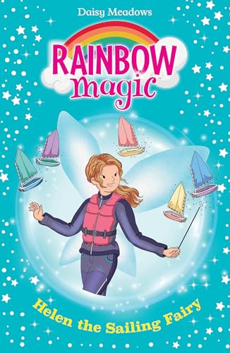 Helen the Sailing Fairy (Rainbow Magic: The Water Sports Fairies, Bk. 1)