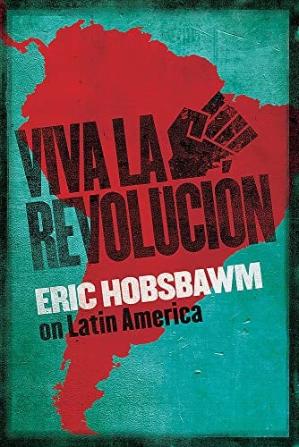 Viva la Revolución: On Latin America