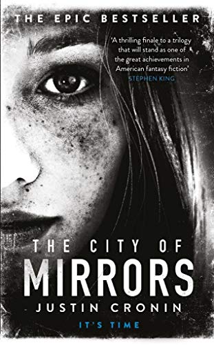The City of Mirrors (The Passage Trilogy, Bk. 3)