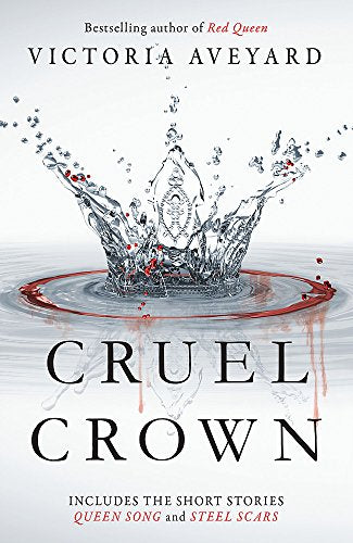 Cruel Crown (Queen Song, Steel Scars)