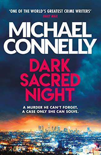 Dark Sacred Night (Renee Ballard Series, Bk. 2)