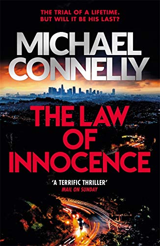 The Law of Innocence (Mickey Haller Series, Bk. 6)
