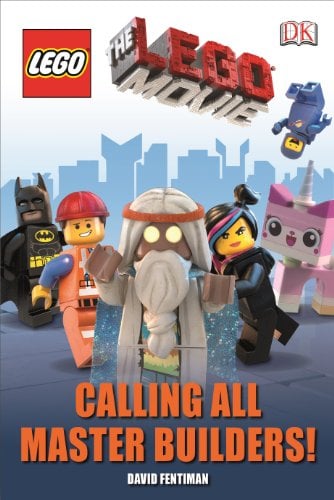 Calling All Master Builders! (The LEGO Movie)