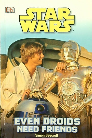 Even Droids Need Friends (Star Wars DK Readers, Pre-Level 1)
