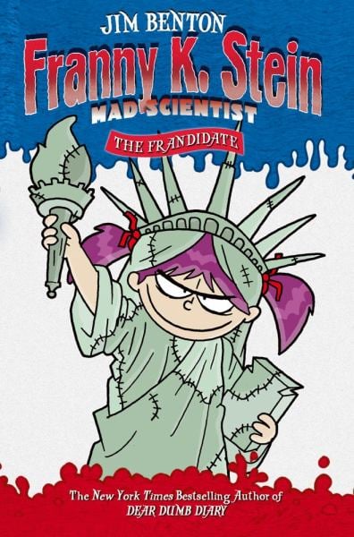 The Frandidate (Franny K. Stein, Mad Scientist, Bk. 7)