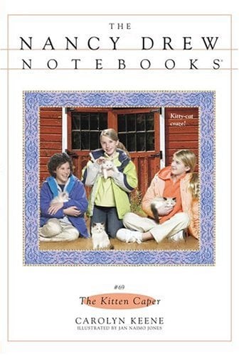 The Kitten Caper (The Nancy Drew Notebooks, # 69)
