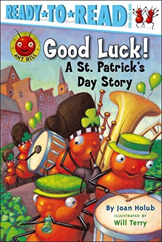 Good Luck! A St. Patrick's Day Story (Ready-To-Read, Pre-Level 1)