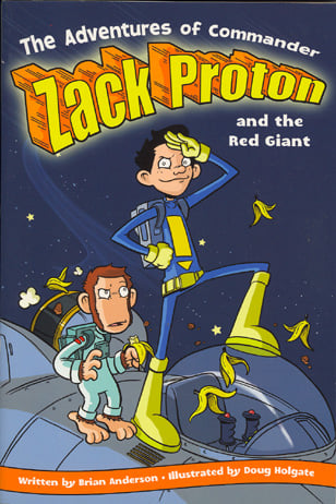 The Adventures Of Commander Zack Proton And The Red Giant