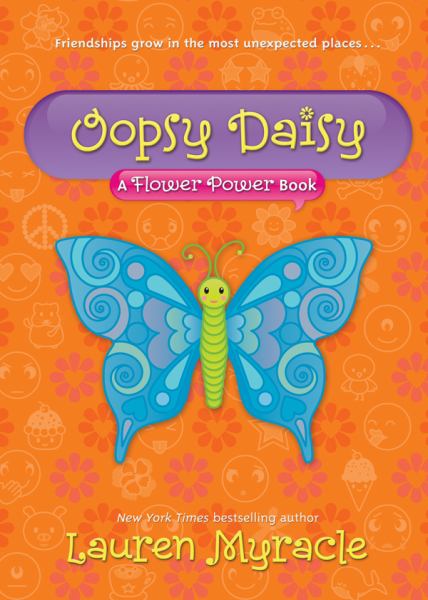 Oopsy Daisy (Flower Power, Bk. 3)
