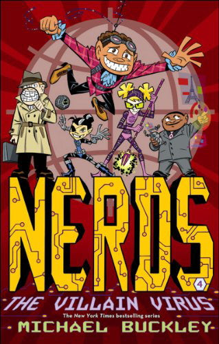The Villain Virus (Nerds, Bk. 4)